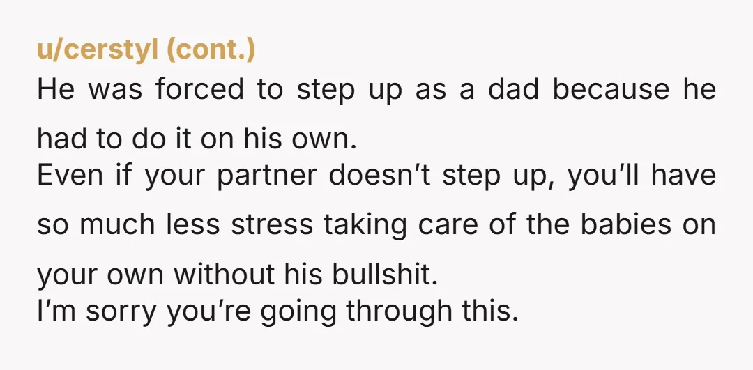 u/Beginning-Credit6621 OP, just for a bit of context: are you due to resume a career outside the home at a set time in the near future, or is the understanding...