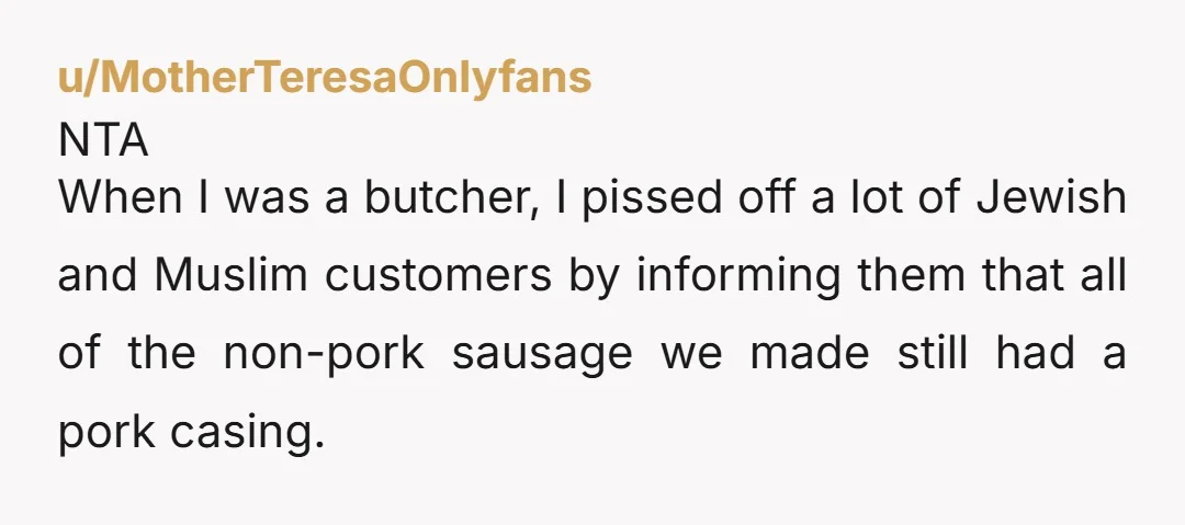 Should I avoid it with vegans/vegetarians/Muslims/etc. as well? I am personally of the opinion that you should never comment on another person's diet / food choices unprompted. So, mild YTA