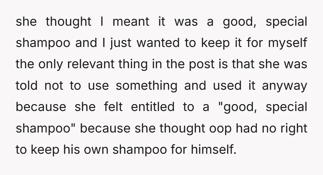 she thought I meant it was a good, special shampoo and I just wanted to keep it for myself the only relevant thing in the post is that she was...