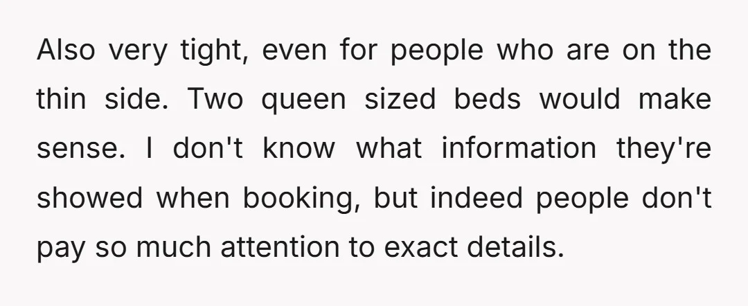 u/DVDragOnIn As a guest, most hotels in the US have a picture of a typical room. So if I selected 2 adults and 2 children under 17 at the beginning...