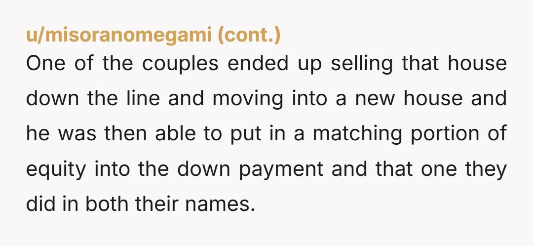 u/LBashir It’s not about trust . It’s about risk . If you fully invest your own property you had before her, and put her on the deed , then break...