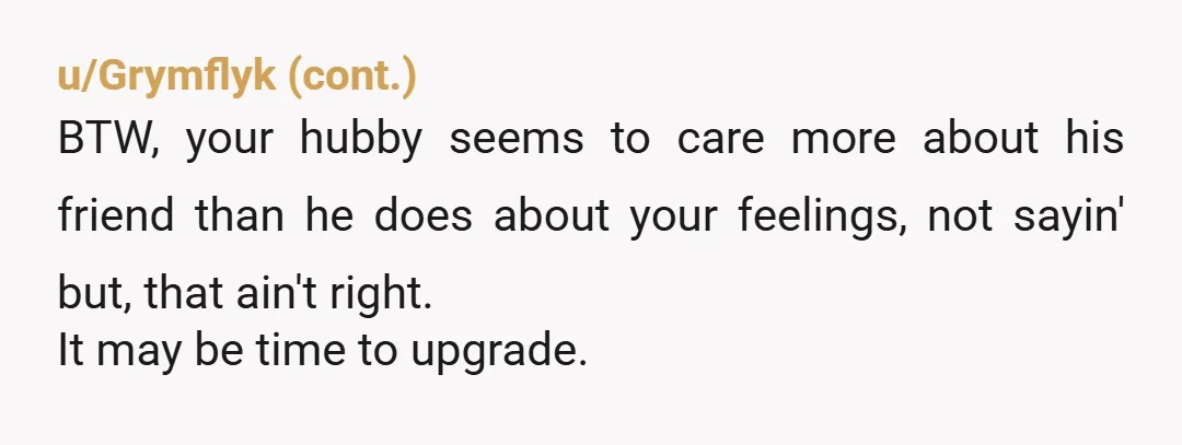 u/A_Shiny_Vaporeon NTA. You graciously helped someone out in a time of need and they abused the privilege. I would have an open and honest convo with your husband about this...
