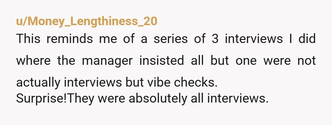 u/Observer422 Red flag. Run. If theyre testing you like that, that means other people have quit or complained about being under that kind of unnecessary pressure. It means they want...