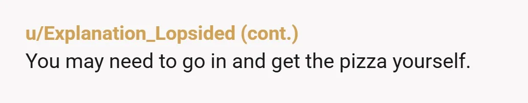 u/UglyLittlePony69
You got the toppings without asking lol yes you’re TH.
You did the same exact thing in a different font.
Are you always so self centered?