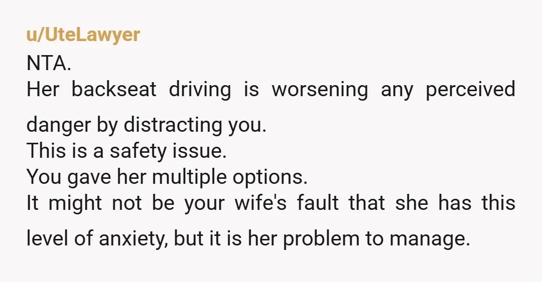 u/s_double_c My mother acts this way when I drive and it’s terrible. She does the same thing with my stepdad when he is driving. It’s very distracting and way over...