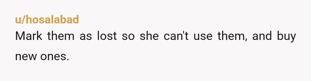 u/shelltrice I fear if she did give them back they would be damaged or would have had unpleasant contact. I think you write off this item and any friendship. Curious...