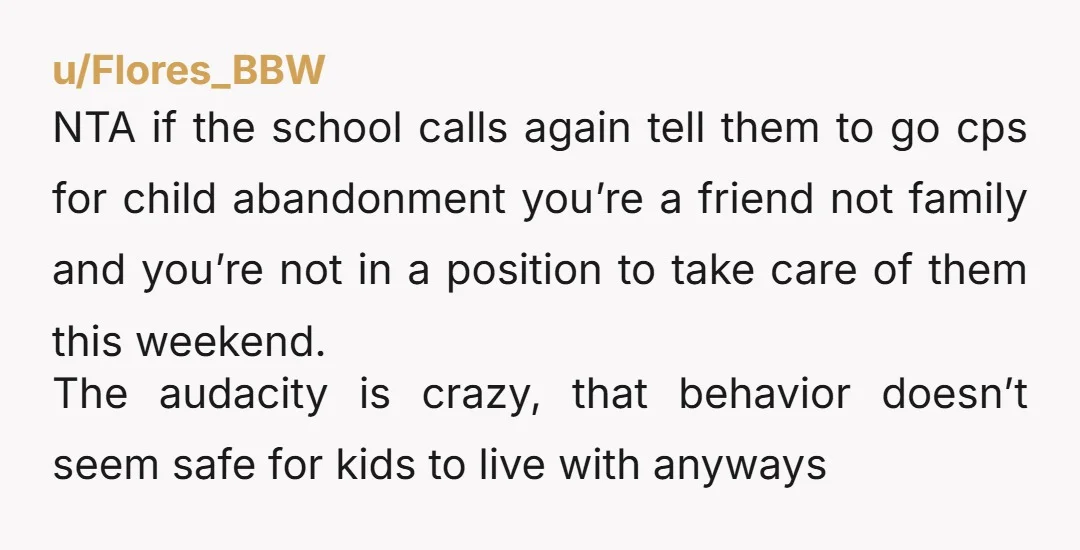 u/Flat_Tumbleweed_2192 The school needs to call CPS. Those poor children.