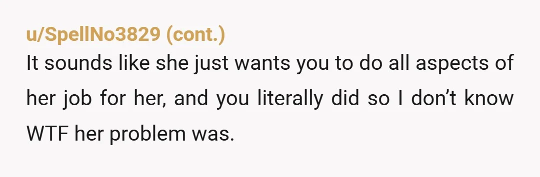 u/JazzyKnowsBest13 NTA. Reporting her rudeness can save the next patient or their family this kind of distress...and remind her that it's her job to ensure each patient can safely move...