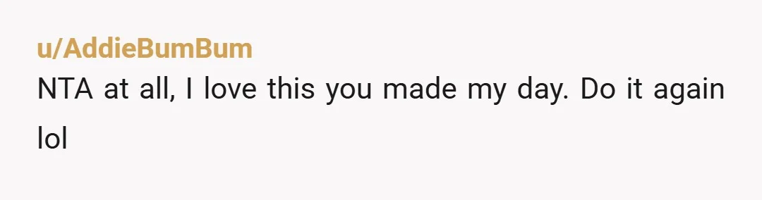 u/MaggieMayBomb
Cue him running to the red pill sites to say what an injustice he suffered 🙄