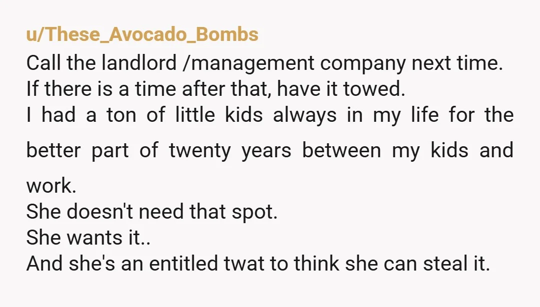 u/ReflectionRadiant645 NTJ. If it happens again, I would take photos, document each instance of communication, and send it all to your landlord as an official complaint to let them handle...
