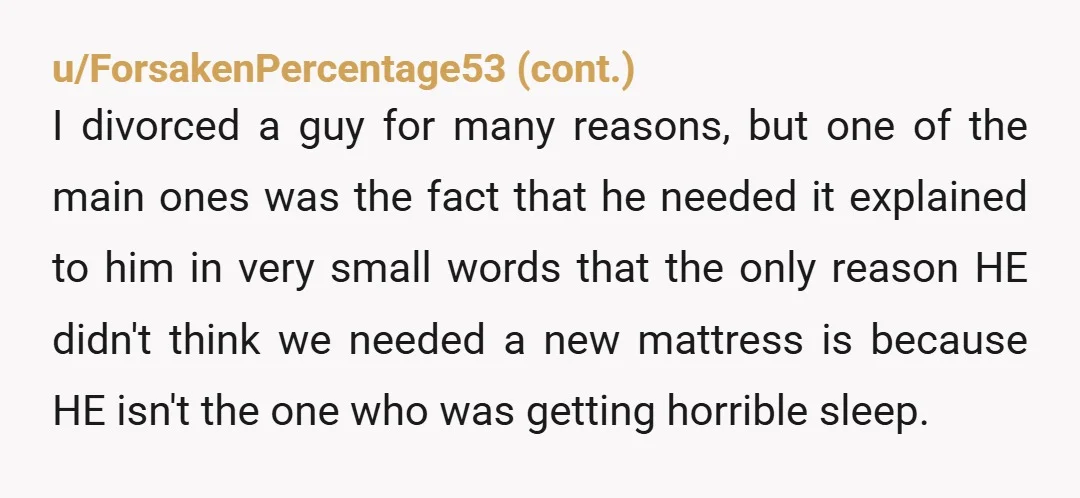 Her husband didn't just dismiss her pain, he made her think she is a baby for complaining about it. This is not a "we talked once and the problem was...
