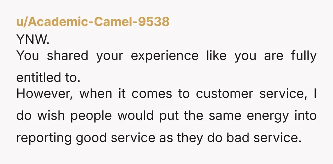 u/serioussparkles They'd been acting like this, you just saved yourself and a lot of others a big ass headache that is that one barista. Some ppl just don't belong in...