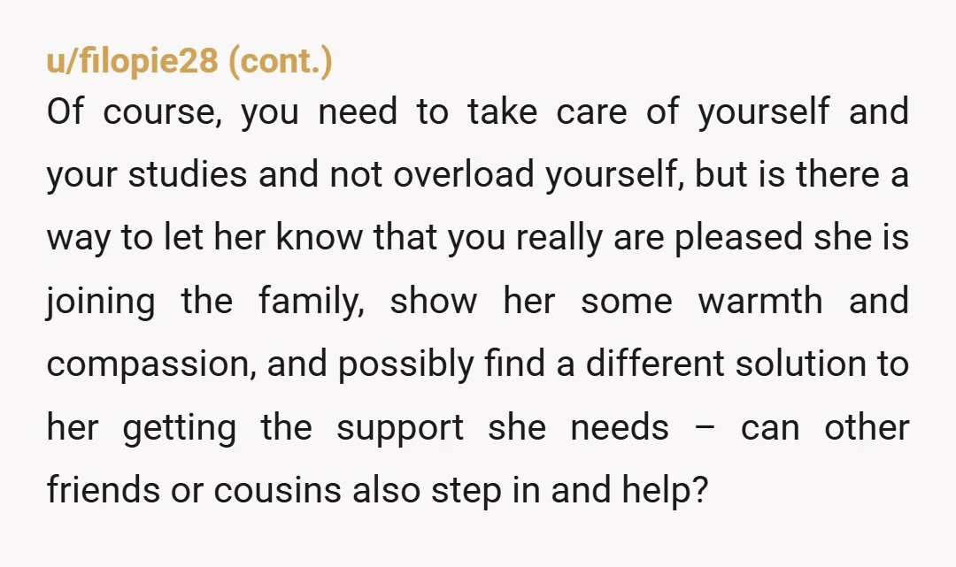u/kurokomainu NTA I would have a private talk with your brother (I doubt you'll get far talking to her directly) and tell him that you offered her what help you...