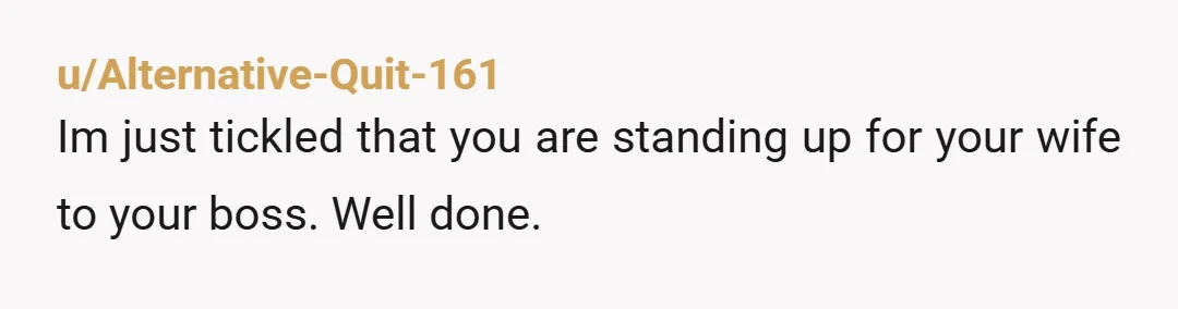 u/Visual_Shame_4641
Not only NTA, but where I live your boss just broke the law.