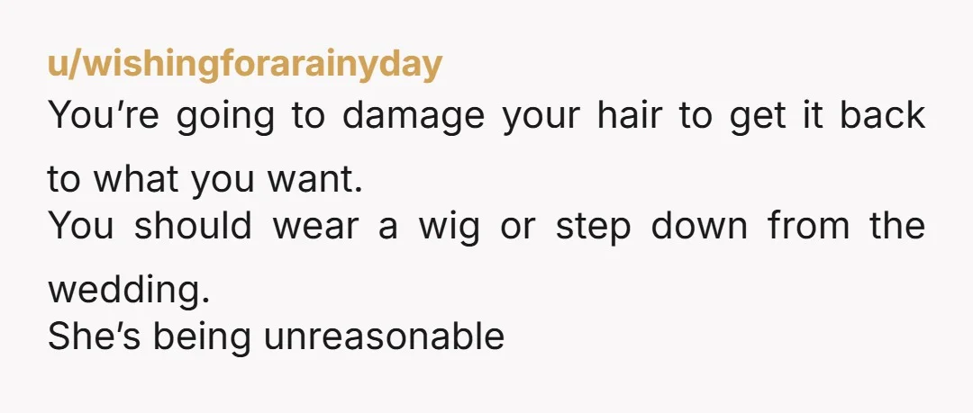 u/NotCreativeAtAll16
NTA and I'd ask her to not only dye but deep condition, too.