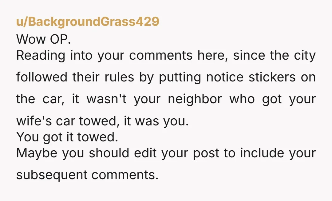 u/cm-lawrence Should they have known that it was your wife's car? Or, to them, does it just look like a car that is parked in the street and never moved?...