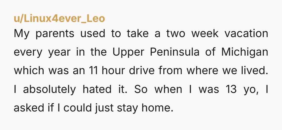 u/Boo-Boo97 I work in law enforcement and we got a report a few months ago about kids being left home alone for a weekend while the parents went to Vegas...