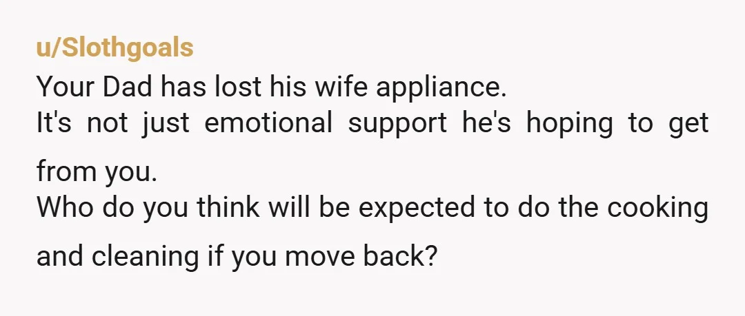 u/holliebadger NTA and this is so hard for you. Invite him to move closer to you and his family every time he says he wants to be closer. If he...