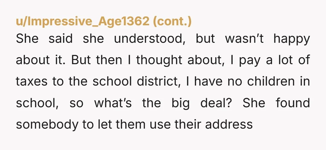u/FiFi_Green I might get downvoted to hell but I’m going with YAW. That was a d*** move, parents go to jail for trying to get their kids a better education....