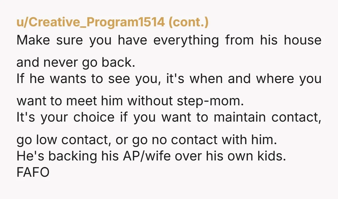 u/Happyweekend69 So your dad lost one kid for this woman, and wants to lose another? He’s gonna end up all alone with that ball of sunshine and he can only...