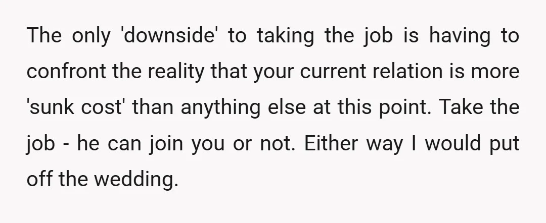 u/VVRage
Separate the two
If the job is the right move let him know he can come
You have to look after your long term