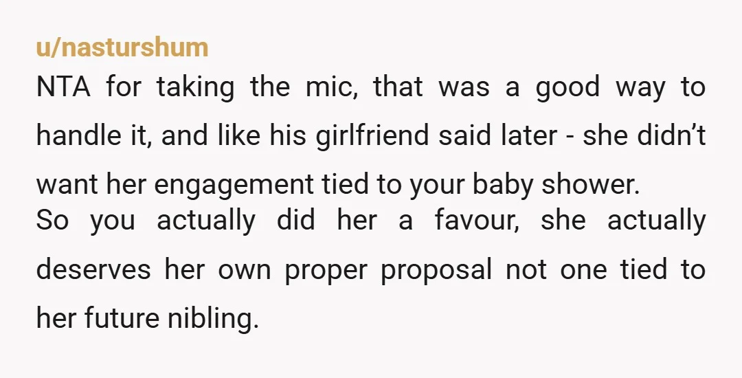u/Nicknamewastoolong NTJ Actually extra points for not being a doormat and shutting it down. Hijacking someone else's event for a proposal is just tacky and he deserved getting half the...