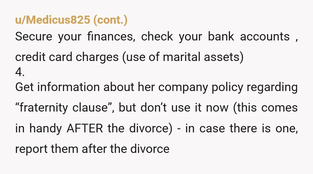 u/Silverwolf45_ I'm sorry you're going through this. 1.you know what to do. 2. Wait for more evidence and after you consult a lawyer. 3. Send yourself screenshots Do you really...
