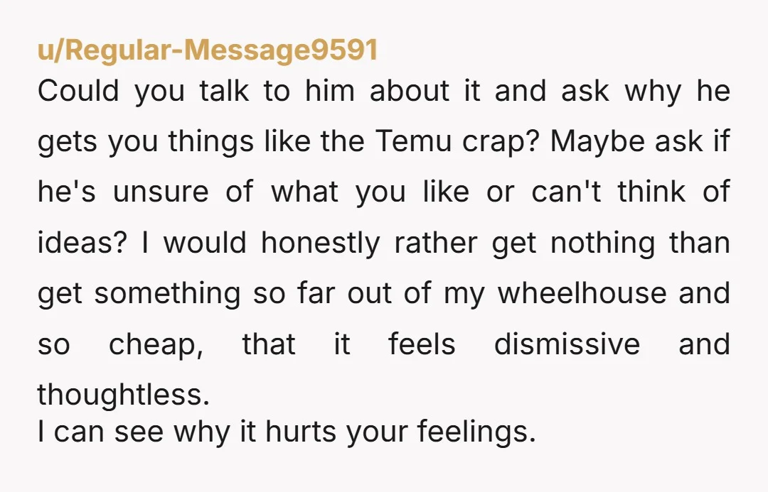 u/Redqueenhypo Gifts this bad are usually pointed. Like when my mother bought my husband, who she’d already met, a customized hairbrush even though she knew he was bald, then blew...