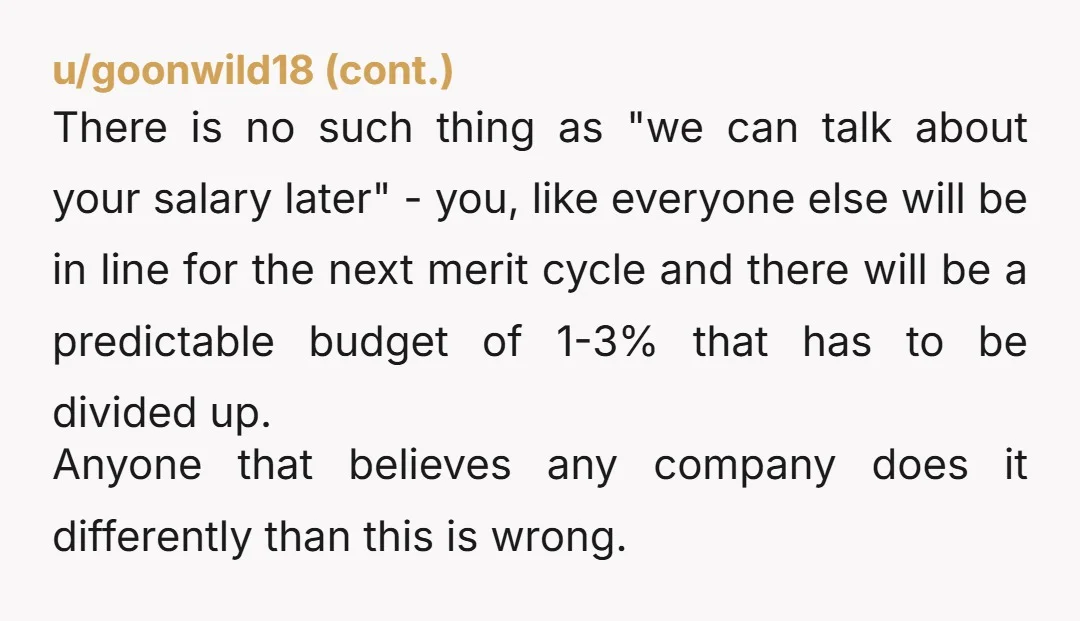 u/longndfat
Never believe if someone says.. lets meet after 4 months to review salary