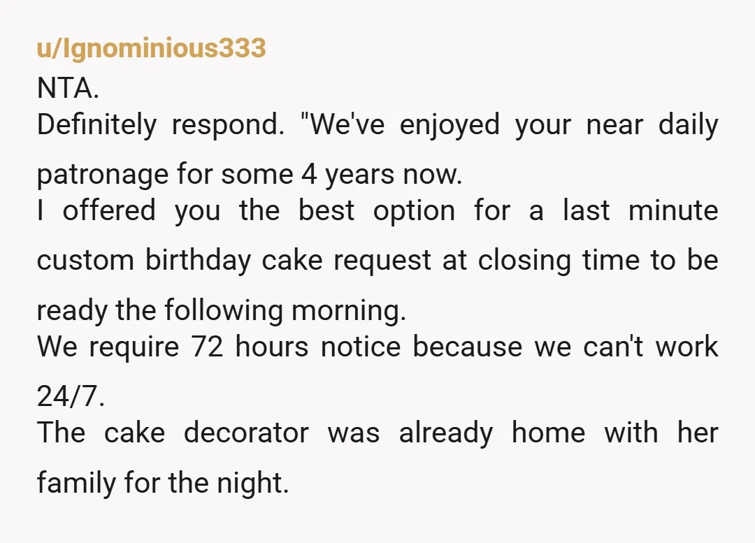 u/FerociousTea Yeah , NTA Loyal customers or not , they'll always push after , oh well you did it that one time . And then if you don't do it...