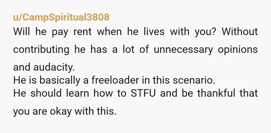 u/NorthernLitUp
NTA.
If he wants new tile, he can pay for it.
If he's telling you that renovations are your responsibility, he doesn't get to decide what YOUR budget is.