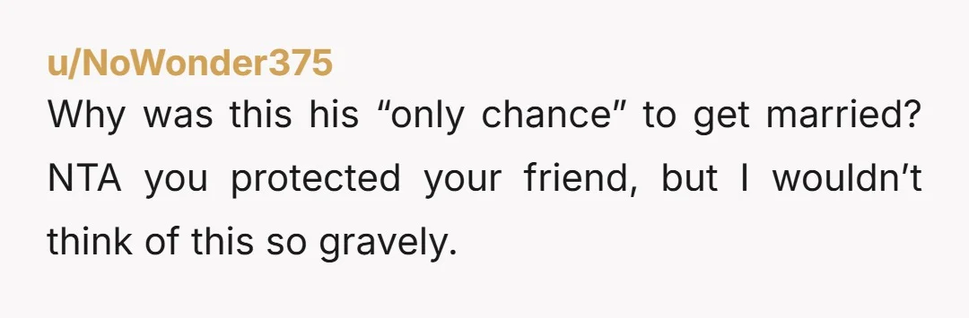u/Jerseygirl2468 NTA you told her the truth, which he clearly DID NOT. How did she agree to marry him and not know all of that???