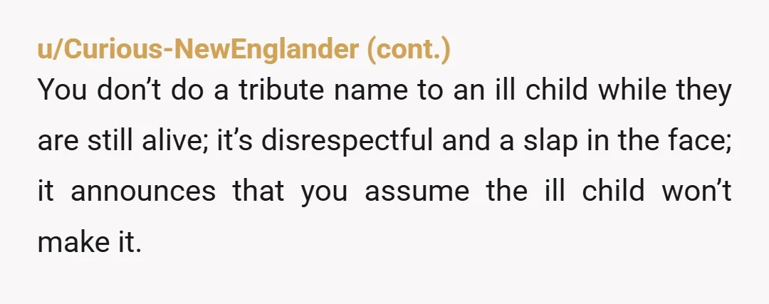 u/joalmum
NTA.
It’s a bit weird like honouring your daughter as if she’s passed away by giving her child your daughter’s name.