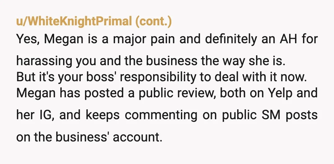 u/External_Ad_1476
I'm sure there's is plenty of bigger influences who would love to make her famous, may be worth letting them know youre being harassed.