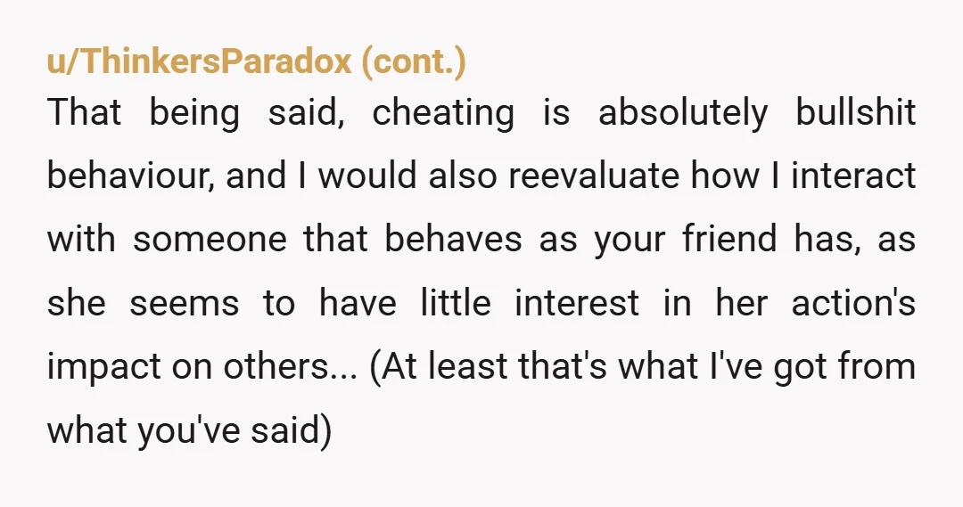 u/changelingcd It's valid if you feel it's that important. According to Reddit lore, you are tainted by her immorality and must banish her from your life immediately lest you also...