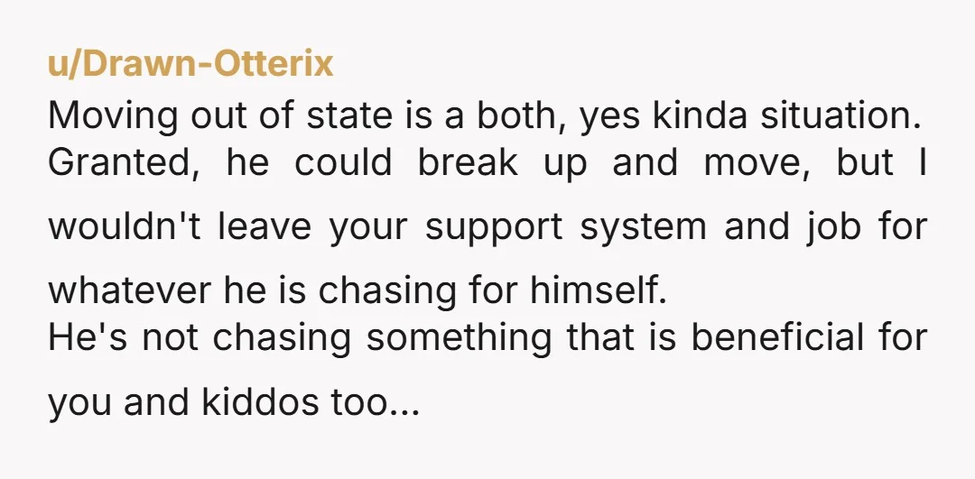 u/KrofftSurvivor He didn't even move in with you after six years until you were actually pregnant, and it's not like he isn't aware of the fact that the move would...