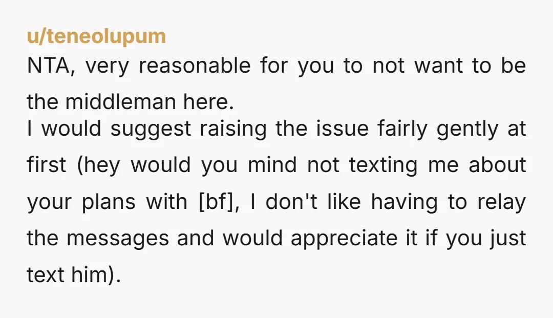 u/Exoquey NTA its a bit ridiculous he texts you like you're your partners secretary. You should tell him to stop texting you. Your partner has his own phone and they...