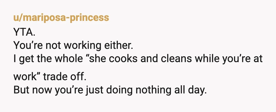 u/alloutofchewingum YTA. God you sound like a pretentious, entitled twat. "My frugal habits have entitled me to a bang maid for life! Get to the workhouse if you don't like...
