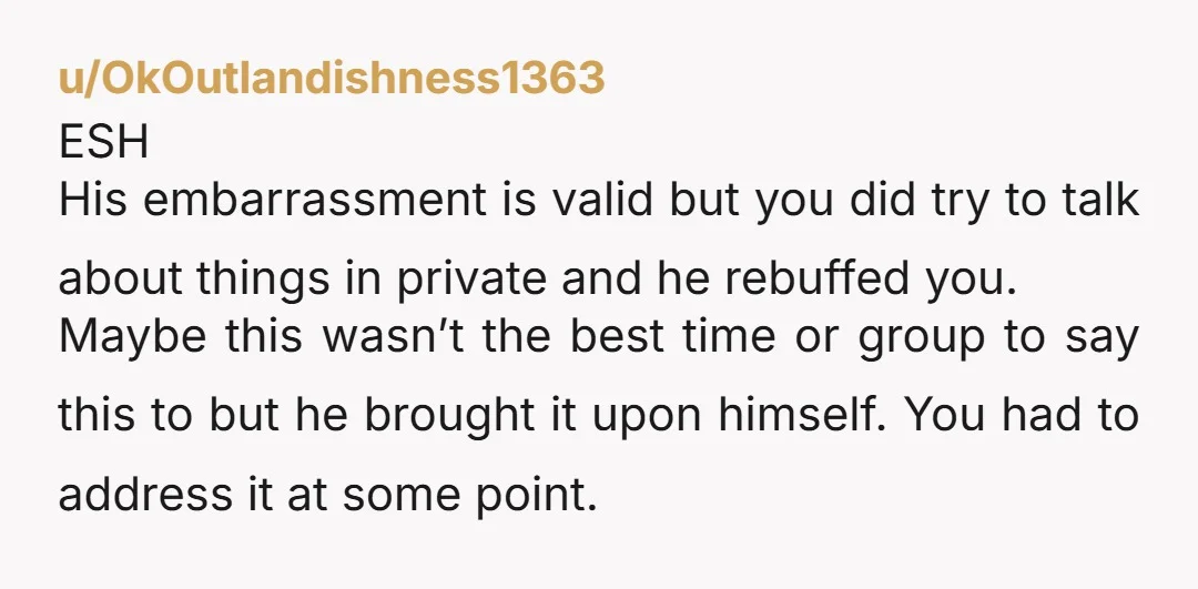 u/Short-Sound-4190 YTJ for single handedly putting strangers in the middle of your relationship problem instead of leaving. It's not their job to fix him or chastise him or whatever you...