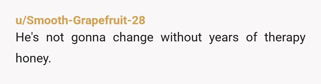 u/WaluigisTennisBalls
He hurts you and doesn't make amends. Is this really how you want your life to be?