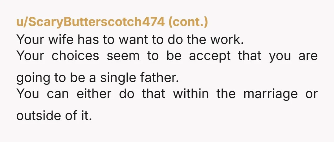 u/HilariousSwiftie You cannot be your wife's "peace" if she defines that as protecting her from the consequences of her own actions. If you really want to help your wife, you...