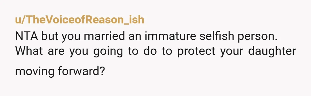 u/groovymama98 Nta Sadly, now your daughter knows her mom won't always be there for her. At least this time, mom chose to protect herself over her daughter. Your daughter won't...