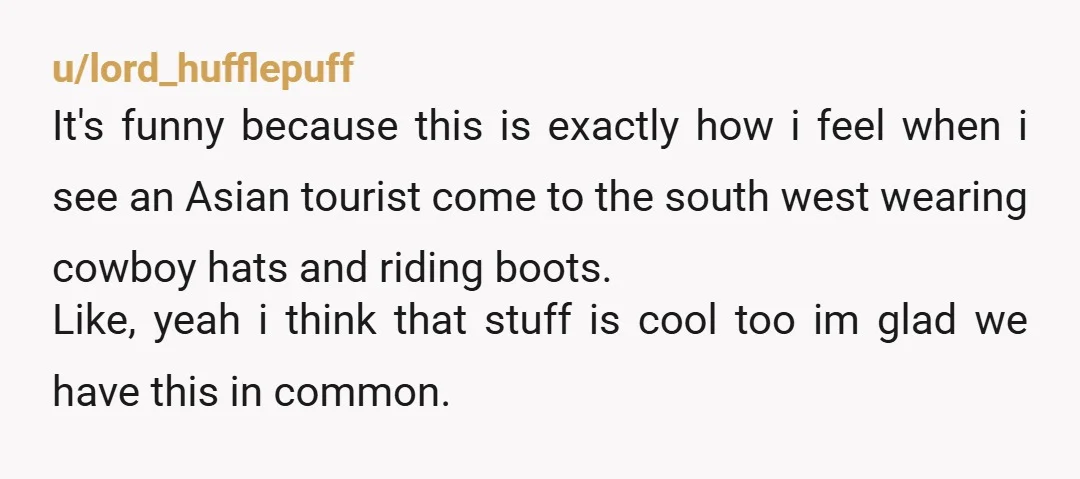 u/sillycapybara NTA. I don't get the American mentality of getting offended on behalf of others. Let people experience other cultures. In my culture, we also love when foreigners dress in...