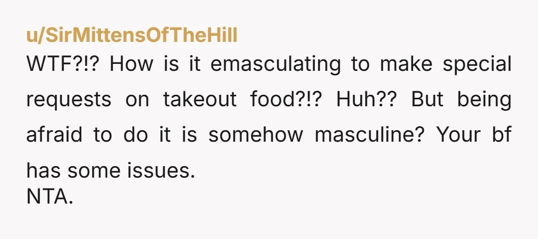 u/IceAdministrative33 NTA can’t believe he’s deeping it so much lol. He sounds like a prick and his friends sound like pricks. I’d dump him if I were u and get...
