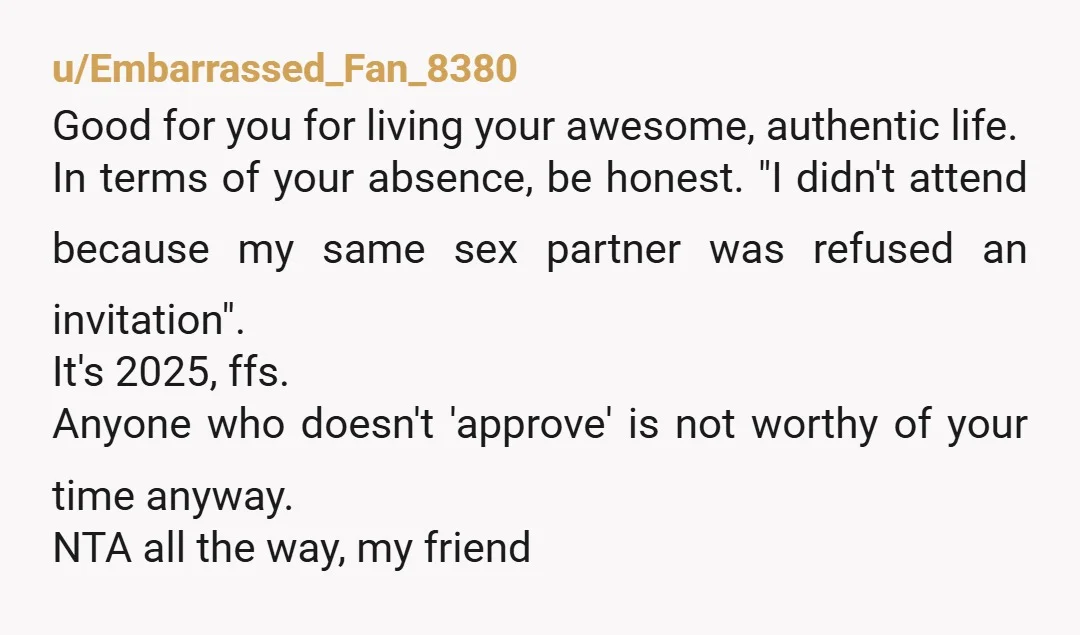 u/alicat777777 The only thing that is odd is that you were going to bring your bf but hadn’t come out to your own father prior to the wedding. Your brother’s...