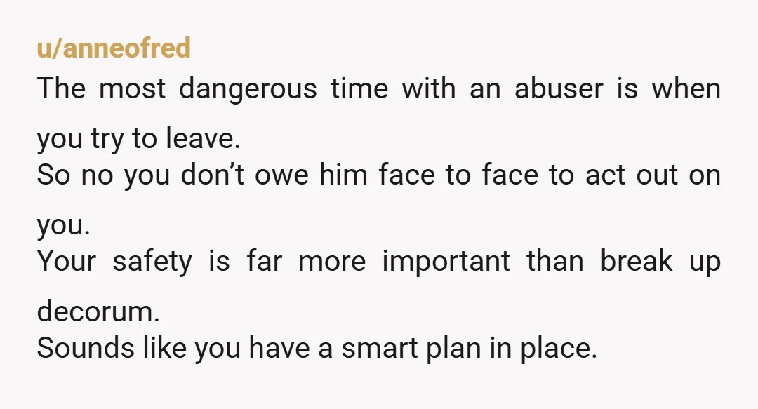 u/GoddessOfOddness Divorce atty here: Reach out to a group that aids with domestic violence crises. They are experts in planing a safe separation. Also, even if not married, talk to...