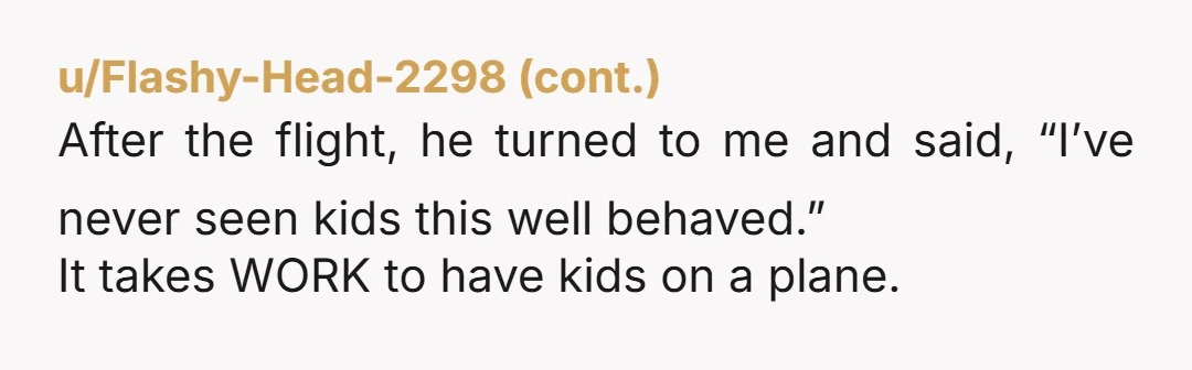 u/havalinaaa You know you were the AH. We're not going to validate you. Yes it sucked but yelling like that is never ok. You had options and you chose to...