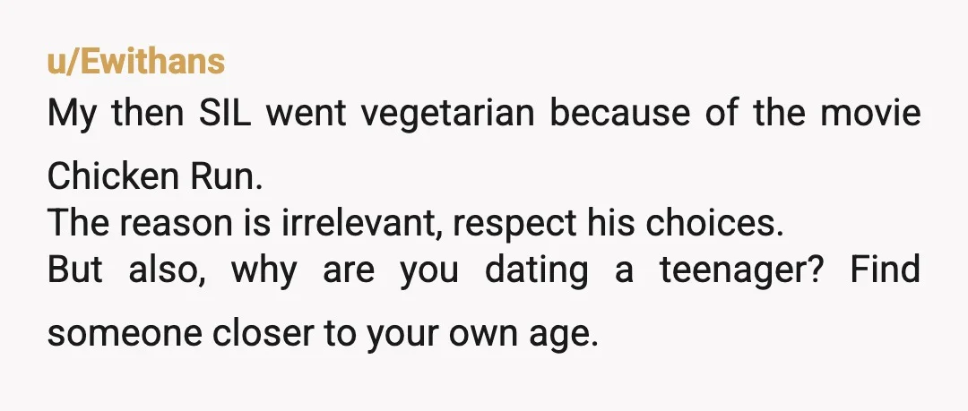 u/CreepyBlueAnimals84 YTA- You're also an adult and you need to start acting like it. So what if his reason makes no sense to you. It's his life. His body and...