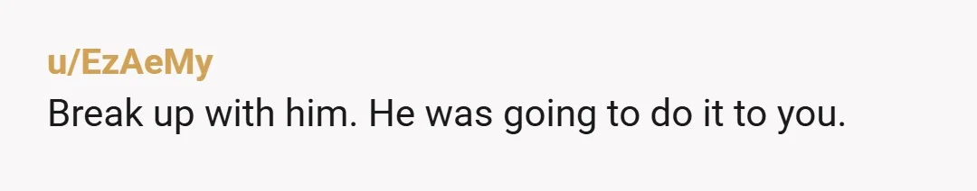 u/sammi711 My ex did something like this... then when I got sp many matches he lost it too.. told me it's easy for girls to get matches because men just...
