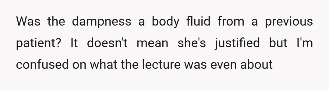 u/Megnuggets NTA but report her.  She had zero right to speak to you like that and if she cant handle treating patients appropriately then she doesn't needbto be a facing...